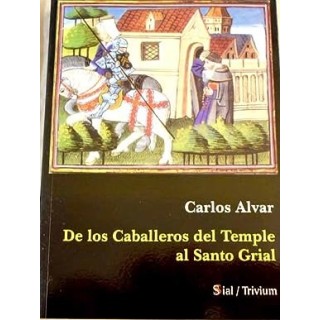 De los caballeros del Temple al Santo Grial